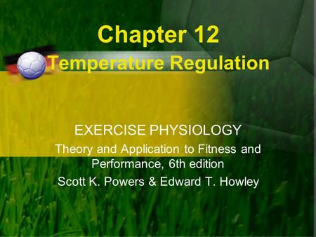 Chapter 12 Temperature Regulation
