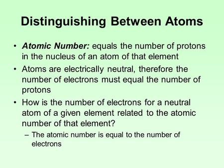 Distinguishing Between Atoms