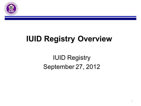 IUID Registry Overview