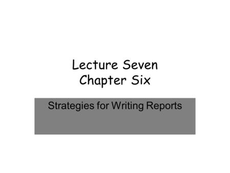 Lecture Seven Chapter Six