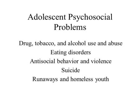 Adolescent Psychosocial Problems