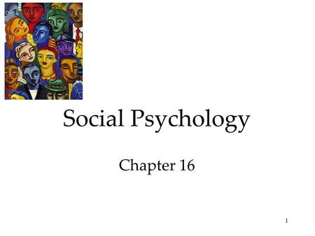 Social Psychology Chapter 16