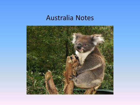 Australia Notes.