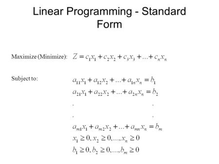 Linear Programming - Standard Form