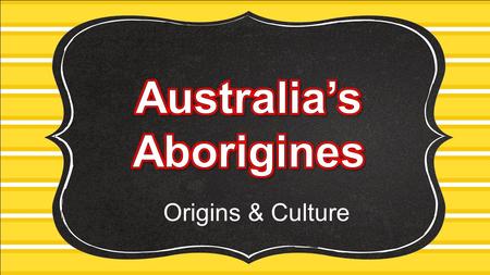 Australia’s Aborigines