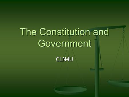 The Constitution and Government CLN4U. Parliamentary Democracy Canada is governed as a parliamentary democracy. Canada is governed as a parliamentary.