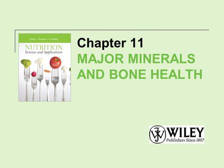 Chapter 11 MAJOR MINERALS AND BONE HEALTH