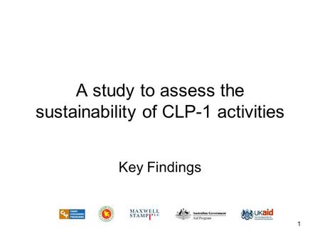 1 A study to assess the sustainability of CLP-1 activities Key Findings.