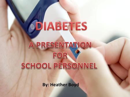 By: Heather Boyd Diabetes is a serious chronic disease that can be managed through lifestyle changes and medication. Almost 24 million Americans have.