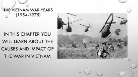 The Vietnam War Years ( )