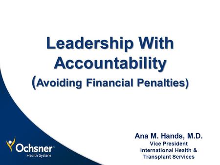 Leadership With Accountability (Avoiding Financial Penalties)