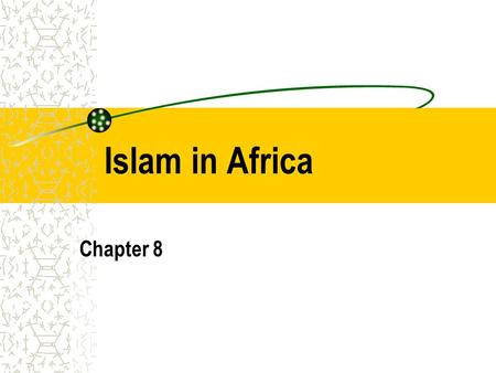 Islam in Africa Chapter 8. Prior to Islam Lack of political unity Secret societies handle disputes No need to tax b/c don’t have to support a bureaucracy.