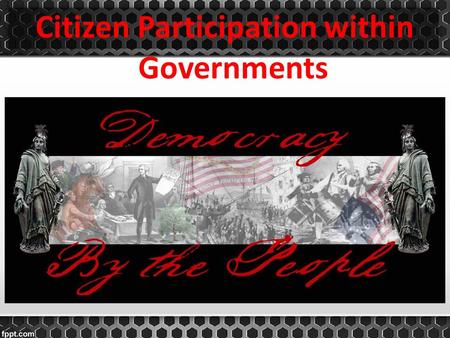 Citizen Participation within Governments