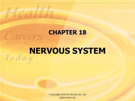 CHAPTER 18 NERVOUS SYSTEM