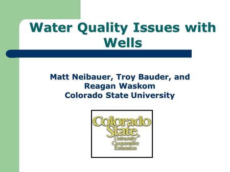 Water Quality Issues with Wells
