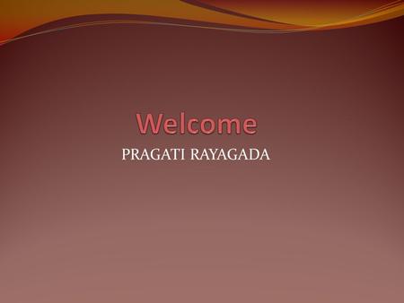 PRAGATI RAYAGADA. Background Of the PRAGATI PRAGATI started in the year 1995 by a committed young people for development of SC/ST and downtroden people.