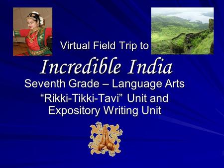Virtual Field Trip to Incredible India