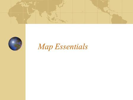 Map Essentials.