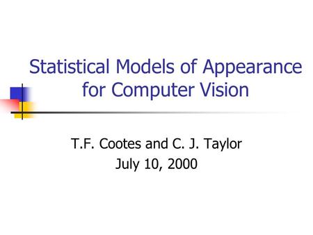 Statistical Models of Appearance for Computer Vision