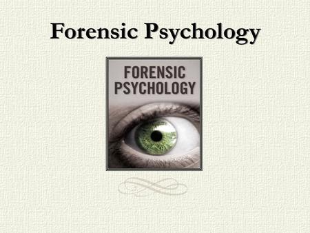 Forensic Psychology.