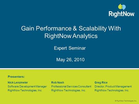 Gain Performance & Scalability With RightNow Analytics