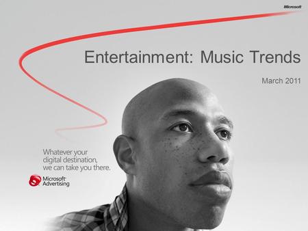 Entertainment: Music Trends March 2011. Contents.