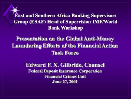 Edward F. X. Gilbride, Counsel Federal Deposit Insurance Corporation