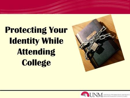 Protecting Your Identity While Attending College.