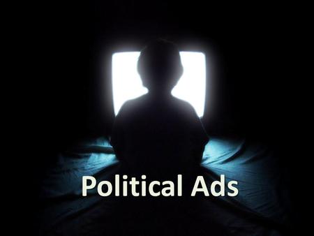 Political Ads.