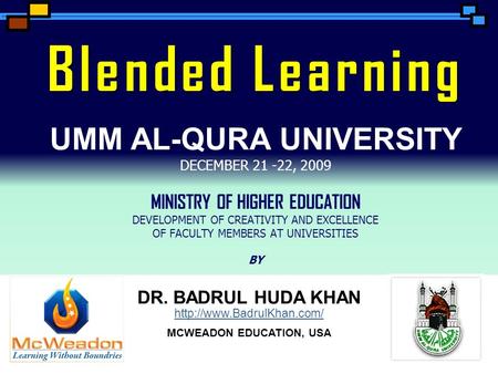 1 DR. BADRUL HUDA KHAN   MCWEADON EDUCATION, USA DR. BADRUL HUDA KHAN