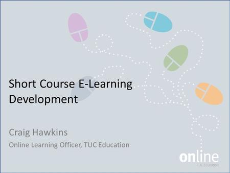 Short Course E-Learning Development