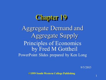 Chapter 19 Aggregate Demand and Aggregate Supply