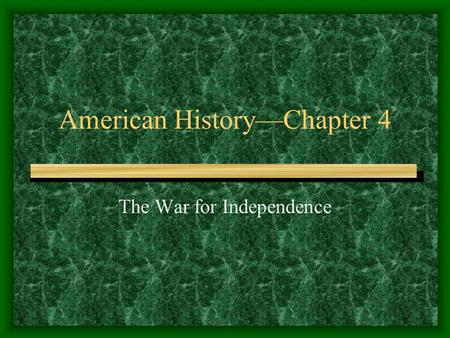 American History—Chapter 4