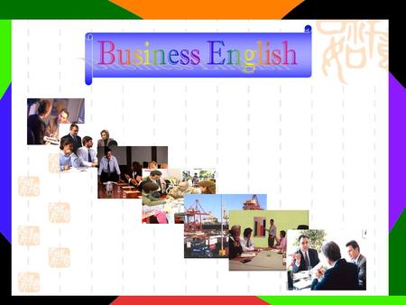 This course focuses on the practical aspects of doing business in an international environment, where English is supposed to be the language of choice.