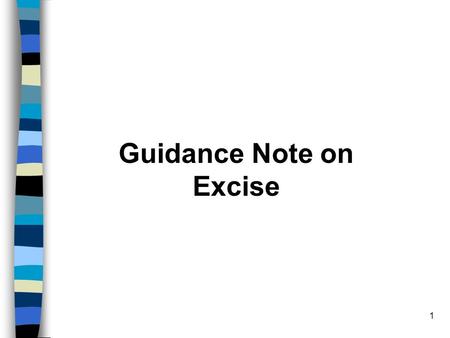 Guidance Note on Excise.