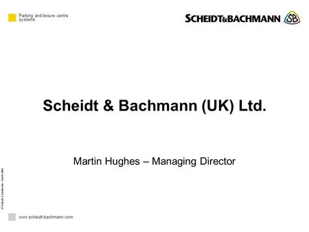 Scheidt & Bachmann (UK) Ltd.