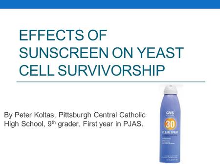 Effects of Sunscreen on Yeast cell Survivorship