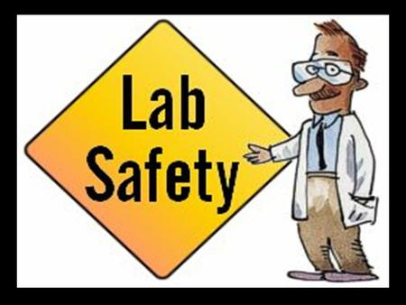 The Importance of Lab Safety Safe lab environments are dependent upon both you and your classmates. Everyone must work together to ensure the safety.