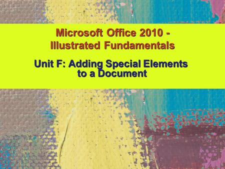 Microsoft Office Illustrated Fundamentals