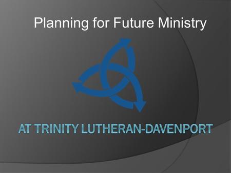 Planning for Future Ministry. Focus on Early Childhood.