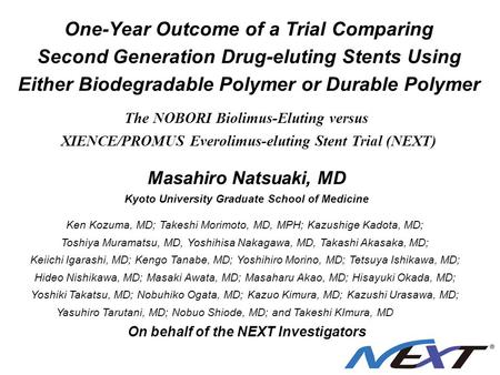 One-Year Outcome of a Trial Comparing