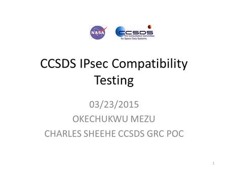 CCSDS IPsec Compatibility Testing