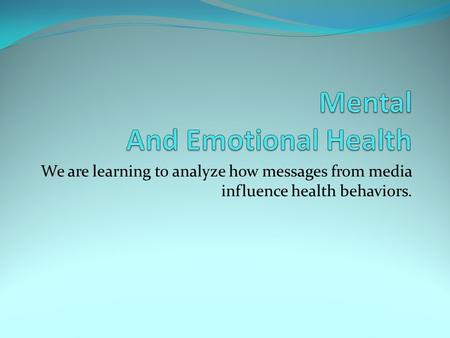 Mental And Emotional Health