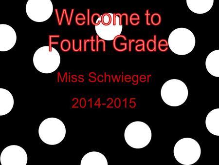 2014-2015 Miss Schwieger. *background *education *baseball *black cats.