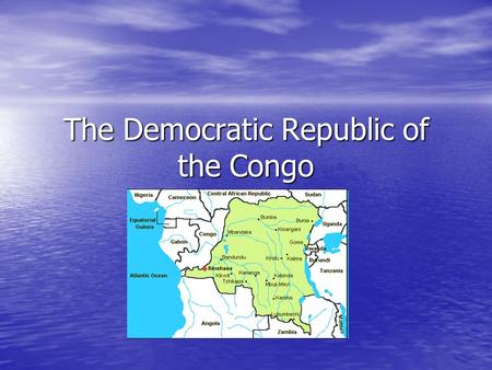 The Democratic Republic of the Congo. Paul Farmer: Humanitarian Dr. in Haiti.