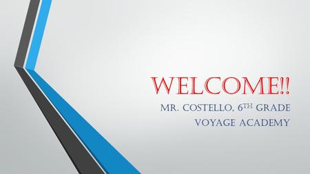 Mr. Costello, 6th grade Voyage Academy
