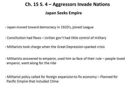 Ch. 15 S. 4 – Aggressors Invade Nations