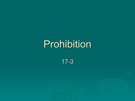 Prohibition 17-3.