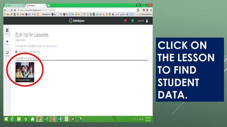 CLICK ON THE LESSON TO FIND STUDENT DATA.. YOU WILL NOW SEE THIS SCREEN. THIS IS THE OVERVIEW.