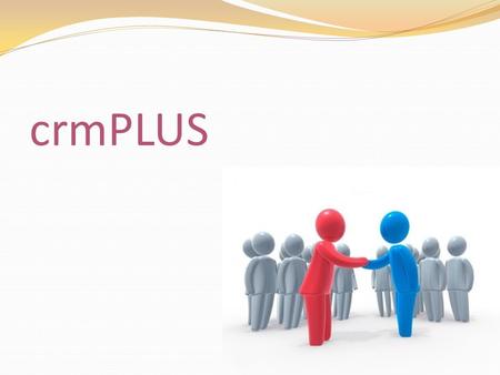 CrmPLUS. Why Use CRM Software? In today's competitive business landscape, small and medium-sized businesses need the most efficient and effective way.